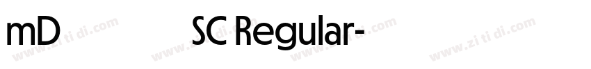 mD Ⅺ 滑油字 SC Regular字体转换